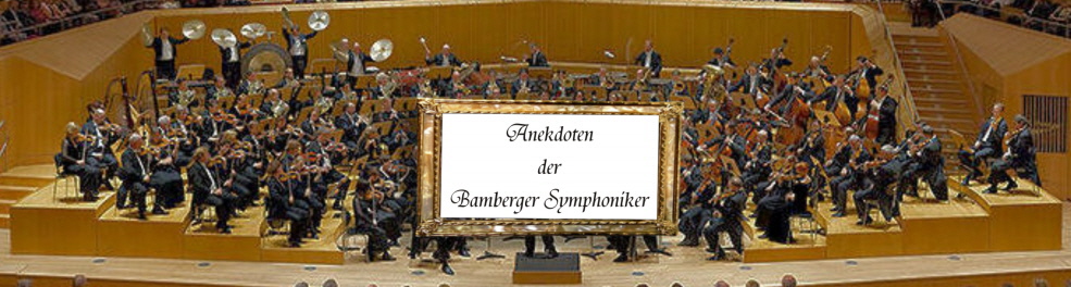 Anekdoten der Bamberger Symphoniker